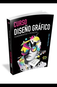 Curso Diseño Gráfico, Fundamentos y Técnicas