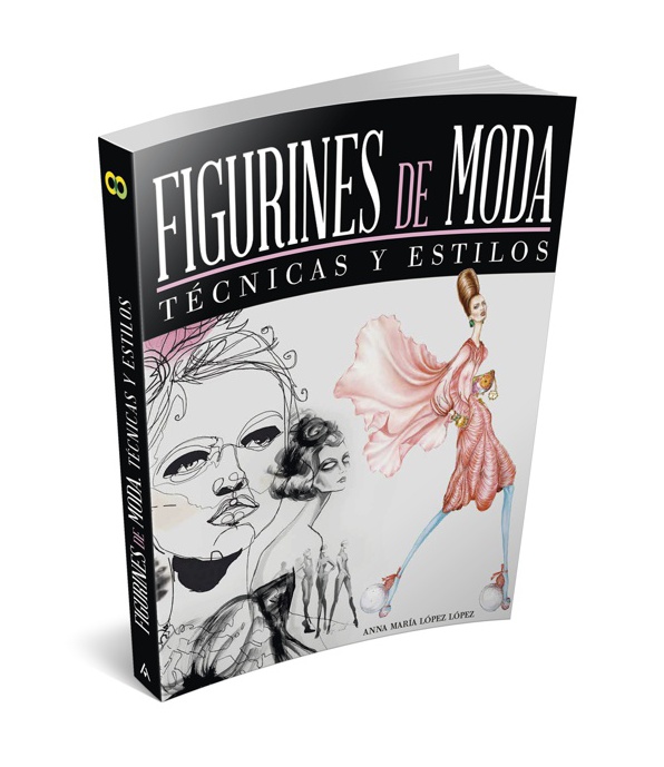 Libro FIGURINES de MODA - Técnicas y Estilos